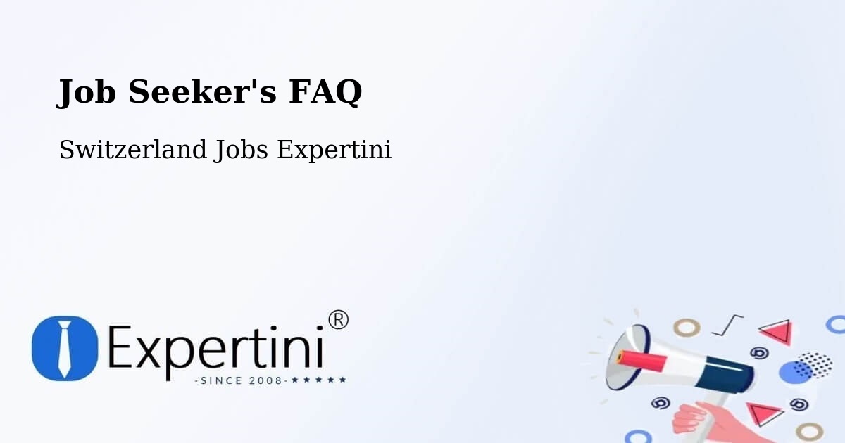 Job Seeker FAQ – Lugano District - Switzerland Jobs Expertini